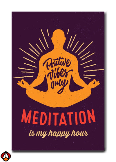 Positive Vibes Only - Meditation Art